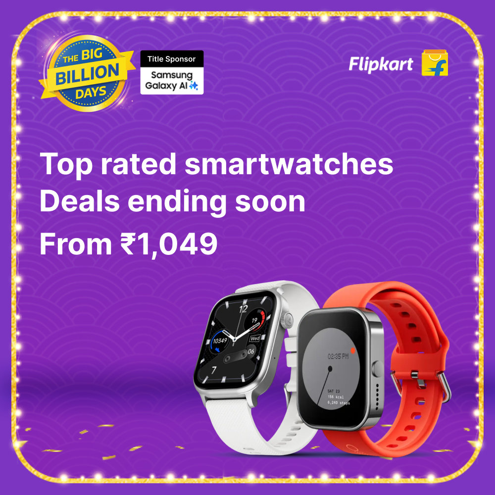 Flipkart Big Billion Days 2025: Awaiting Official Announcements for Smartwatch Deals