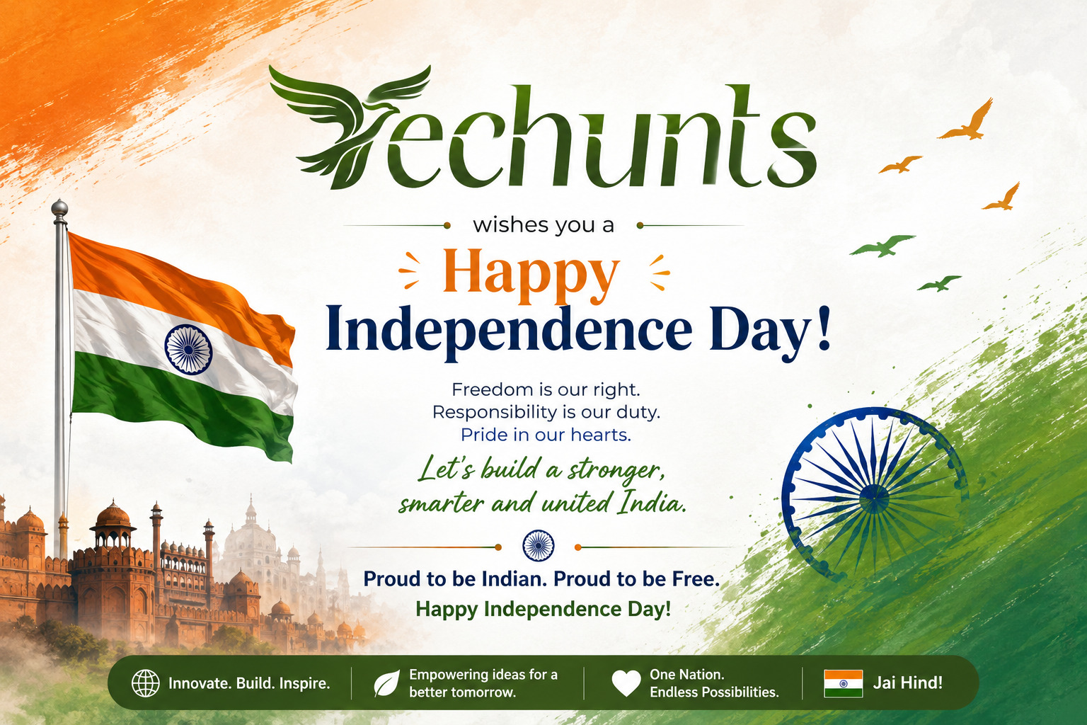 Happy Independence Day! Jai Hind! 